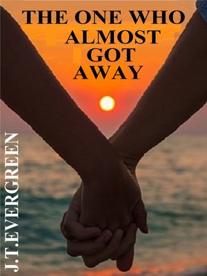 cover image of The One Who Almost Got Away